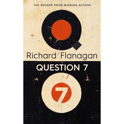 QUESTION 7 - RICHARD FLANAGAN