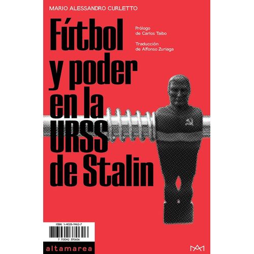 FUTBOL Y PODER EN LA URSS DE STALIN - CURLETTO