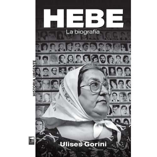 HEBE - LA BIOGRAFIA - ULISES GORINI