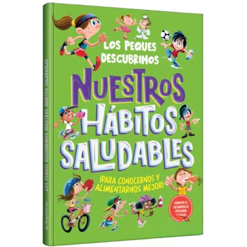 NUESTROS HABITOS SALUDABLES - LOS PEQUES DESCUBRIMOS NUESTROS HABITOS SALUDABLES - LOS PEQUES DESCUBRIMOS