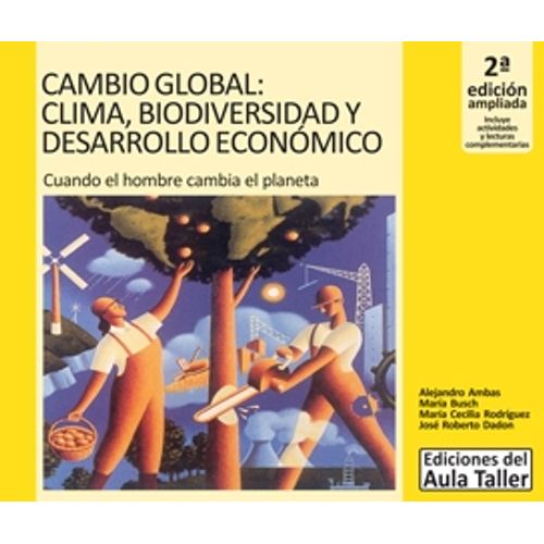 LIBRO CAMBIO GLOBAL: CLIMA, BIODIVERSIDAD Y DESARROLLO ECONO