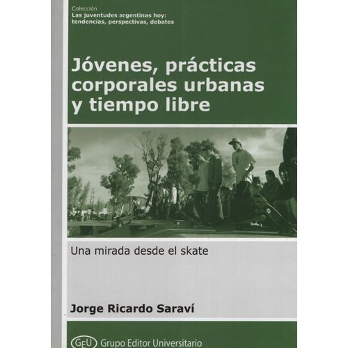 JOVENES, PRACTICAS CORPORALES URBANA Y TIEMPO LIBRE - UNA MI
