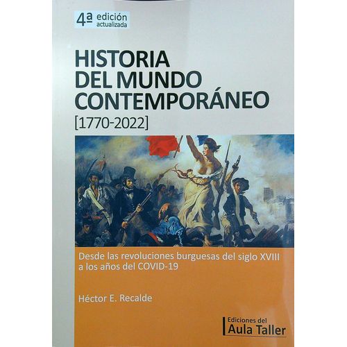 HISTORIA DEL MUNDO CONTEMPORANEO [1770-2022] - AULA TALLER