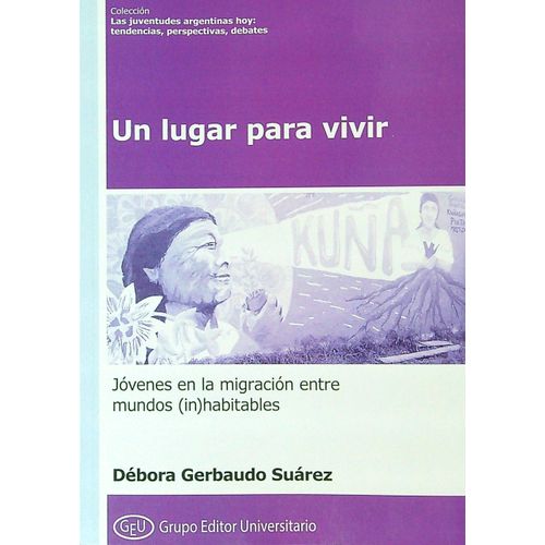 UN LUGAR PARA VIVIR - DEBORA GERBAUDO SUAREZ