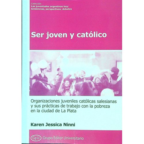 SER JOVEN Y CATOLICO - KAREN JESSICA NINNI