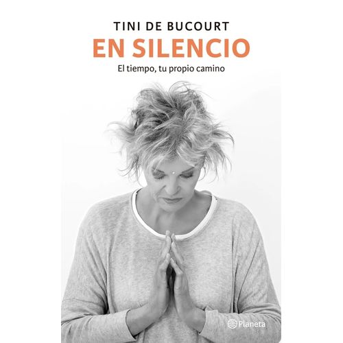 EN SILENCIO - EL TIEMPO, TU PROPIO CAMINO - TINI DE BUCOURT