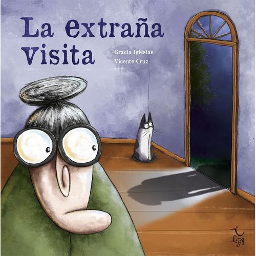 LA EXTRAÑA VISITA - GRACIA IGLESIAS - VICENTE CRUZ ANTON