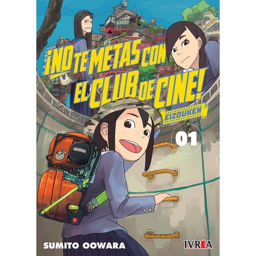 NO TE METAS CON EL CLUB DE CINE - EIZOUKEN 1 - SUMITO OOWARA