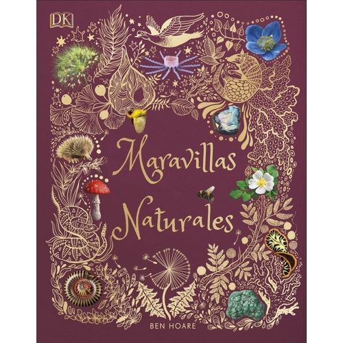 MARAVILLAS NATURALES - PLANETA CURIOSO - BEN HOARE