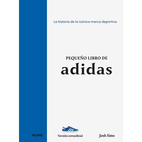 PEQUEÑO LIBRO DE ADIDAS - JOSH SIMS