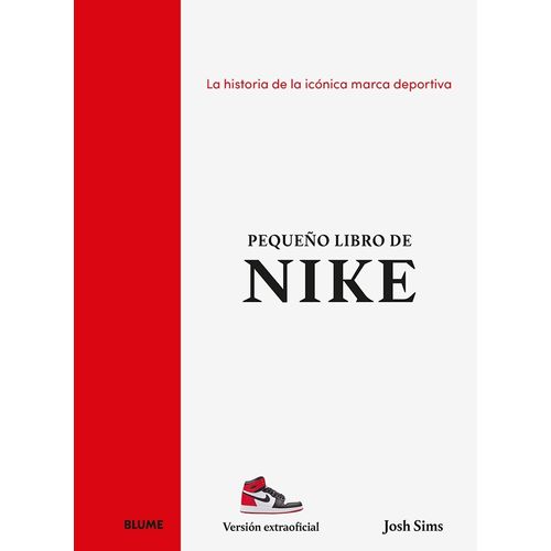 PEQUEÑO LIBRO DE NIKE - JOSH SIMS