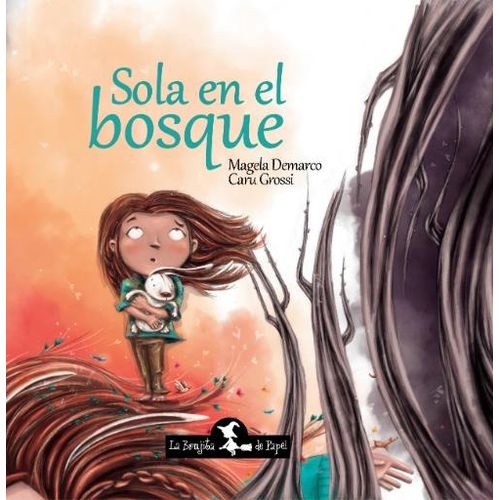 SOLA EN EL BOSQUE - DEMARCO-GROSSI