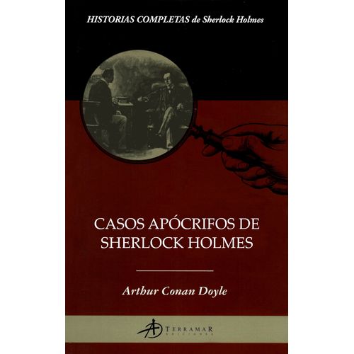 CASOS APOCRIFOS DE SHERLOCK HOLMES - ARTHUR CONAN DOYLE