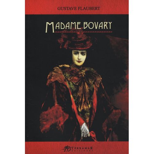 MADAME BOVARY - GUSTAVE FLAUBERT