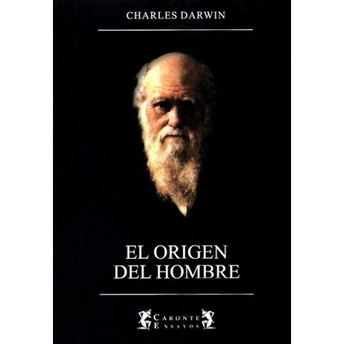 LIBRO EL ORIGEN DEL HOMBRE - CHARLES DARWIN