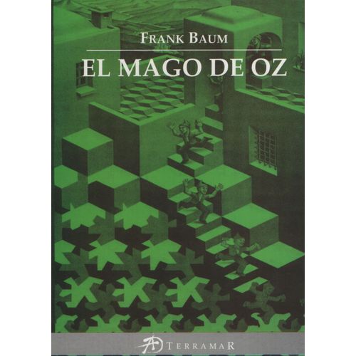 EL MAGO DE OZ - FRANK BAUM