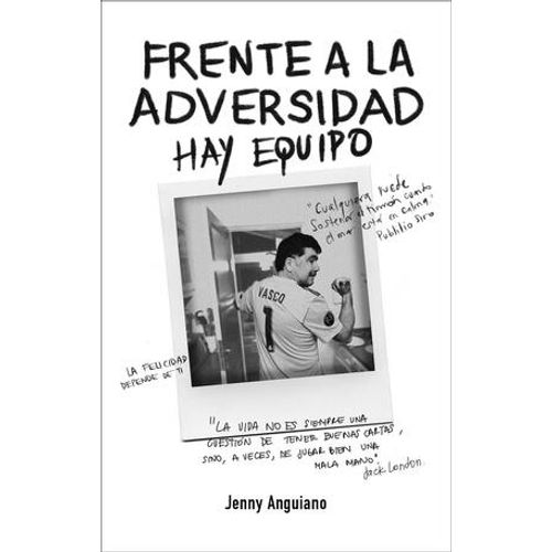 FRENTE A LA ADVERSIDAD HAY EQUIPO - JENNY ANGUIANO