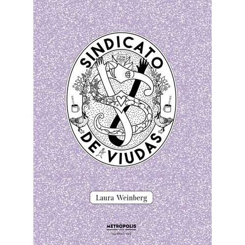 SINDICATO DE VIUDAS - LAURA WEINBERG