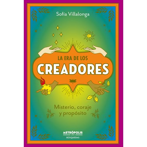 LA ERA DE LOS CREADORES - SOFIA VILLALONGA