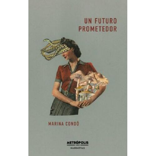 UN FUTURO PROMETEDOR - MARINA CONDO