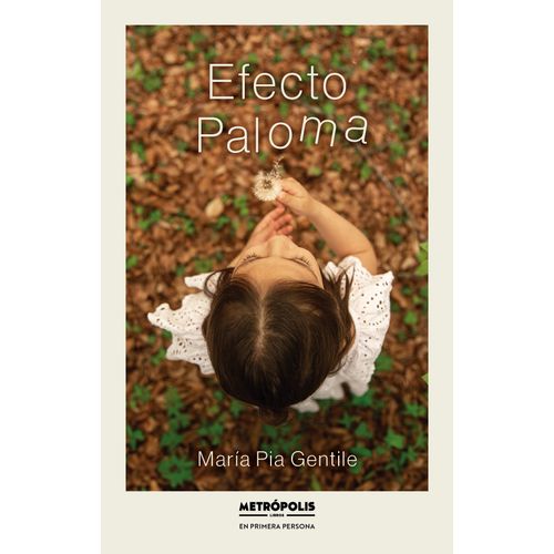 EFECTO PALOMA - MARIA PIA GENTILE