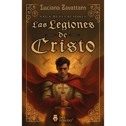 LAS LEGIONES DE CRISTO - LUCIANA ZAVATTARO