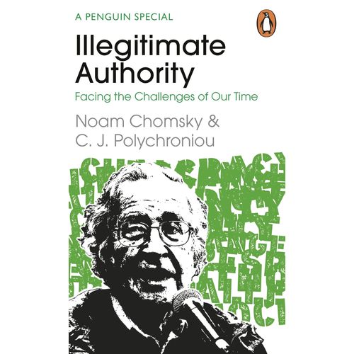ILLEGITIMATE AUTHORITY - FACING THE CHALLENGES OF OUR TIME