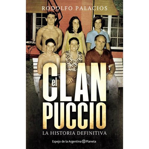 EL CLAN PUCCIO LA HISTORIA DESAPARECIDA