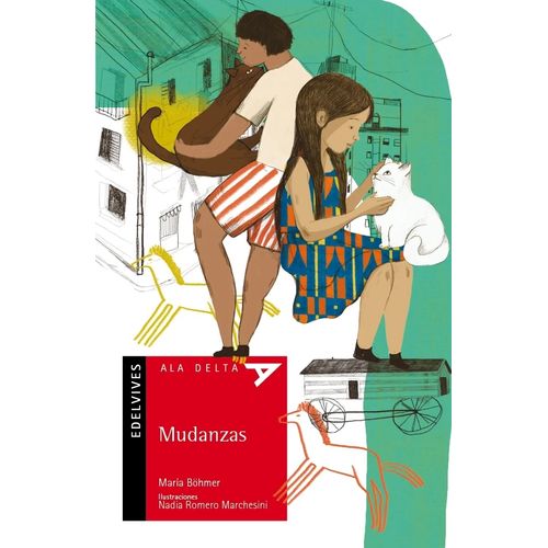 MUDANZAS - ALA DELTA ROJA - MARIA BOHMER MUDANZAS - ALA DELTA ROJA - MARIA BOHMER