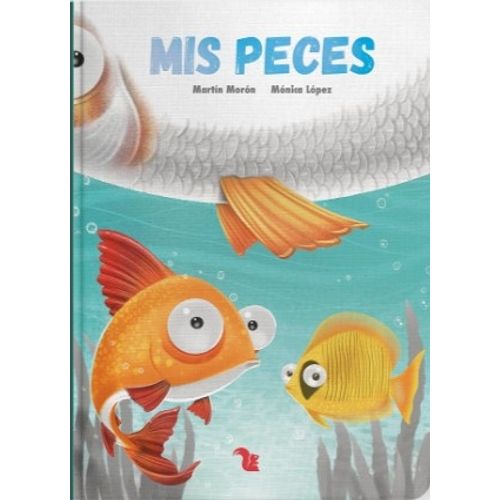 MIS PECES - COLECCION MIS MASCOTAS - AZ