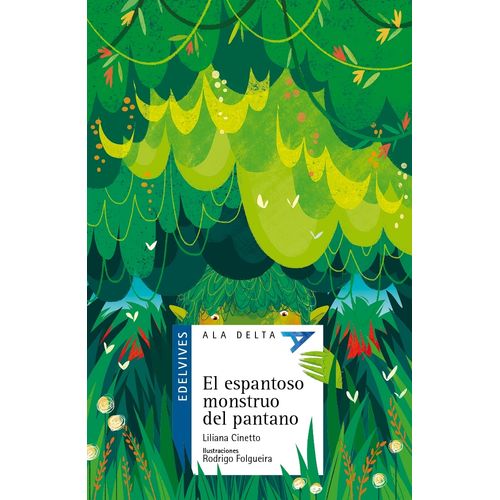 EL ESPANTOSO MONSTRUO DEL PANTANO - LILIANA CINETTO