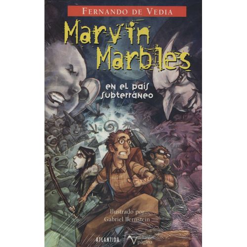 MARVIN MARBLES EN EL PAIS SUBTERRANEO - FERNANDO DE VEDIA