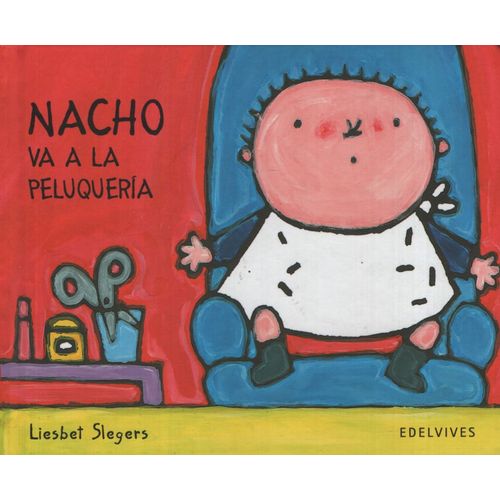 NACHO VA A LA PELUQUERIA - NACHO