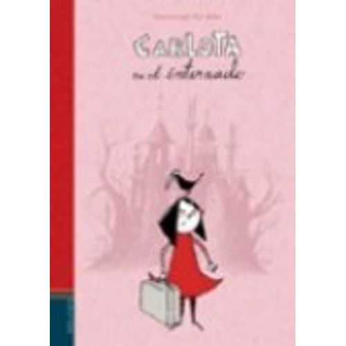 CARLOTA EN EL INTERNADO - CARLOTA Y MINIATURA