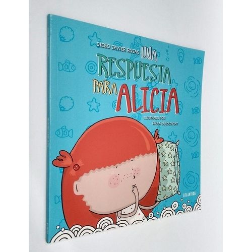 UNA RESPUESTA PARA ALICIA - DIEGO ROJAS