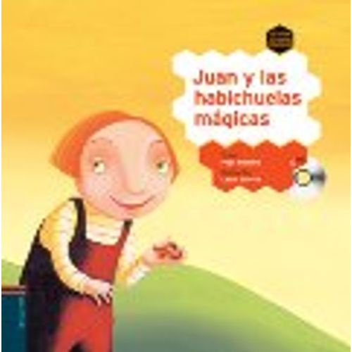 JUAN Y LA HABICHUELAS MAGICAS + AUDIO CD - COLORIN COLORADO
