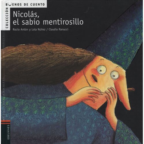 NICOLAS, EL SABIO MENTIROSILLO - BUENOS DE CUENTOS