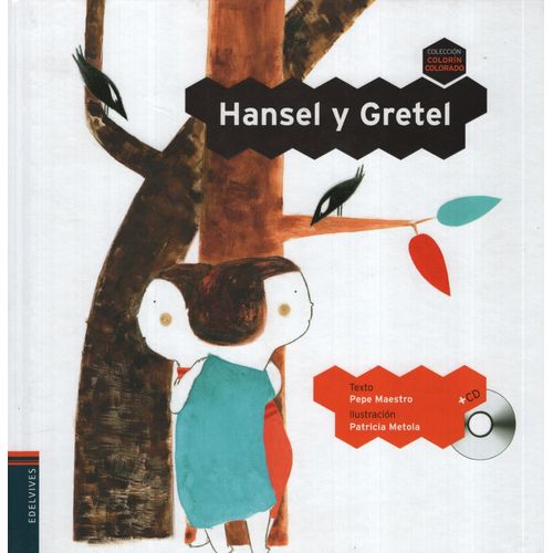 HANSEL Y GRETEL + AUDIO CD - COLORIN COLORADO