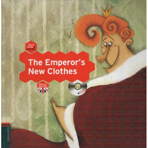 THE EMPEROR'S NEW CLOTHES + AUDIO CD - ONCE UPON A RHYME THE EMPEROR'S NEW CLOTHES + AUDIO CD - ONCE UPON A RHYME