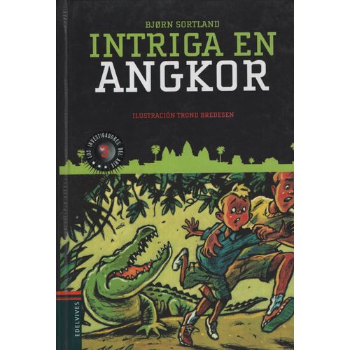 INTRIGA EN ANGKOR - LOS INVESTIGADORES DEL ARTE (+10 AÑOS)