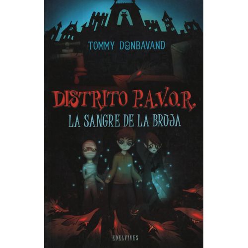 LA SANGRE DE LA BRUJA - DISTRITO PAVOR (+8 AÑOS)