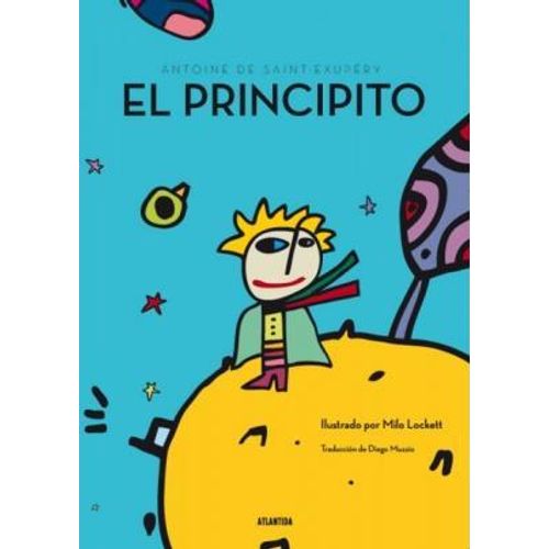 EL PRINCIPITO - ILUSTRADO POR MILO LOCKETT - ATLANTIDA