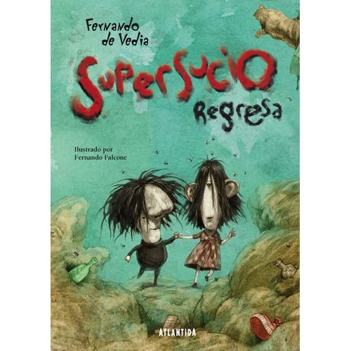SUPERSUCIO REGRESA - DE VEDIA FERNANDO