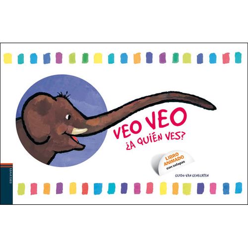 VEO VEO A QUIEN VES? - VEO VEO