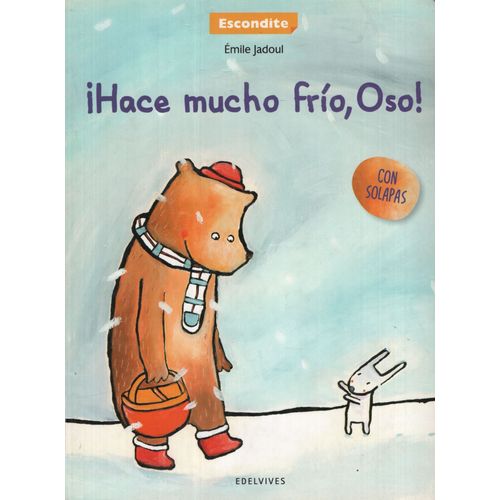 HACE MUCHO FRIO, OSO! - ESCONDITE
