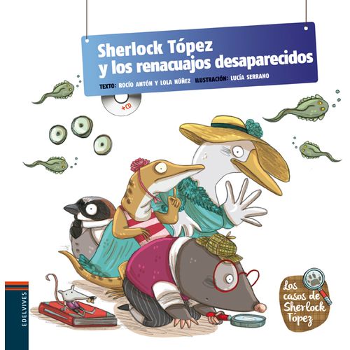 SHERLOCK TOPEZ Y LOS RENACUAJOS DESAPARECIDOS