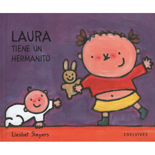 LAURA TIENE UN HERMANITO LAURA TIENE UN HERMANITO