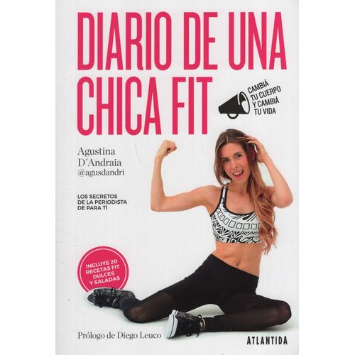 DIARIO DE UNA CHICA FIT - AGUSTINA D'ANDRAIA