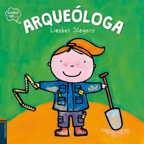 ARQUEOLOGA - QUIERO SER... ARQUEOLOGA - QUIERO SER...