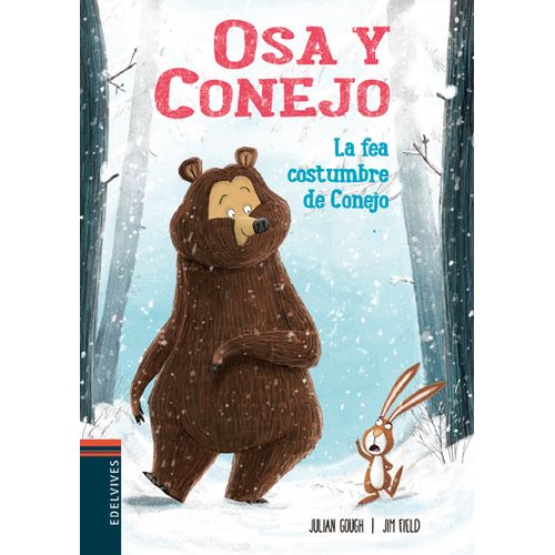 LA FEA COSTUMBRE DE CONEJO - OSA Y CONEJO LA FEA COSTUMBRE DE CONEJO - OSA Y CONEJO